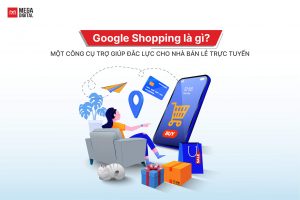 Google Shopping là gì