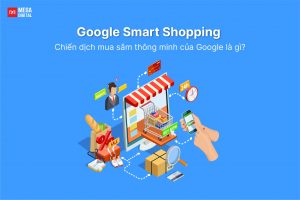 Google Smart Shopping là gì?