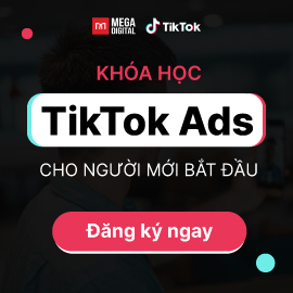 Khoá học quảng cáo TikTok