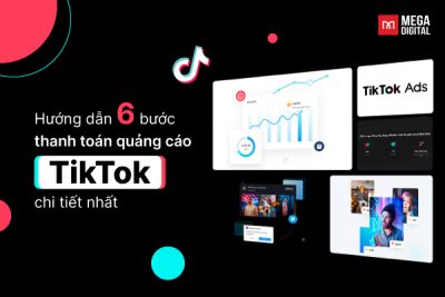 Hướng dẫn thanh toán quảng cáo TikTok chỉ với 6 bước đơn giản