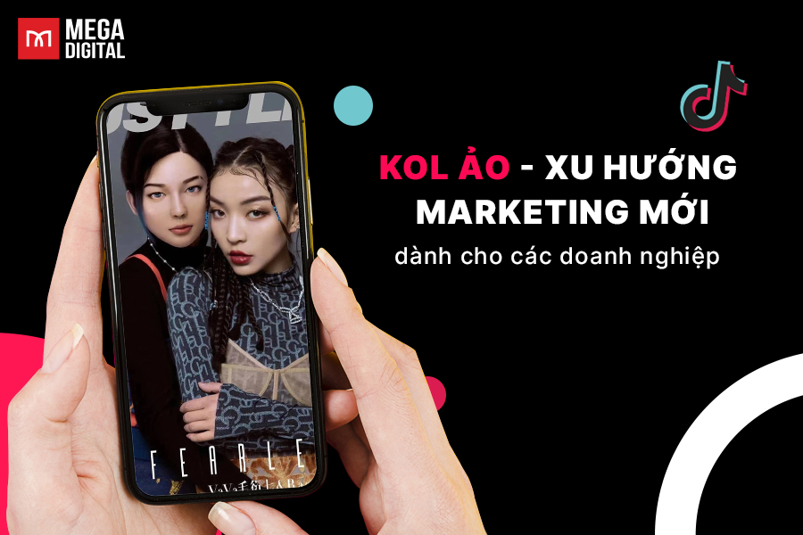 KOL ảo - Xu hướng Marketing tương lai dành cho các doanh nghiệp