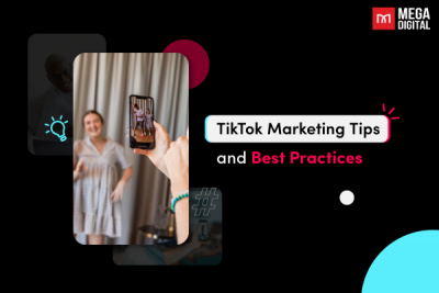 13 TikTok Marketing TIps and best practices