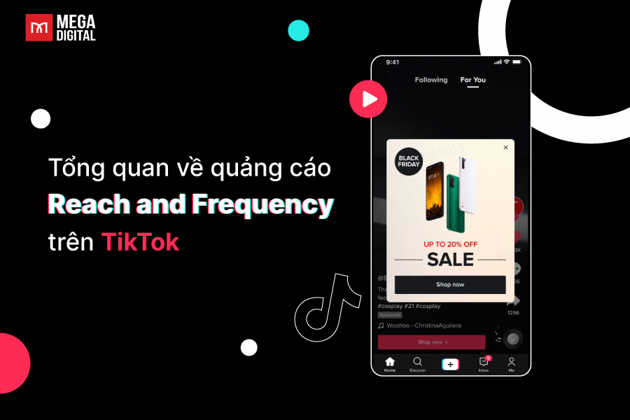 Quảng cáo Reach and Frequency TIkTok