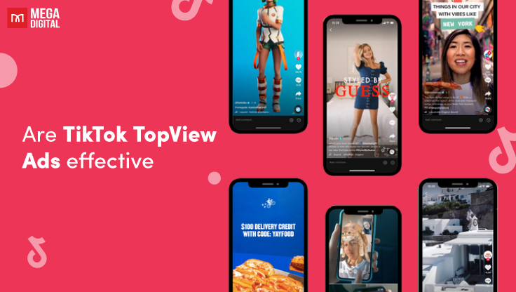 Are TikTok TopView Ads effective?