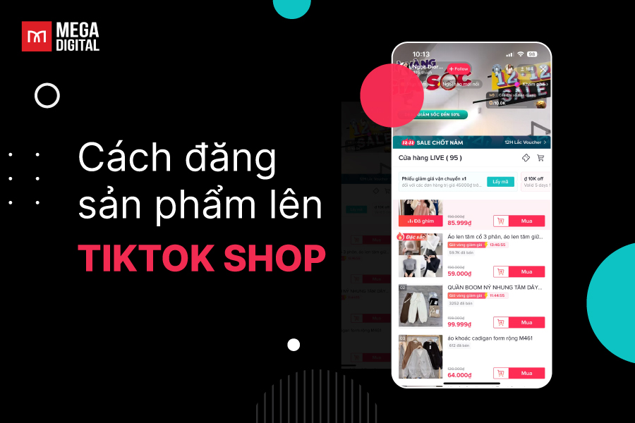 Cách đăng sản phẩm lên TikTok Shop