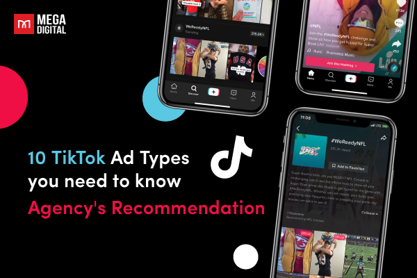 7 TikTok Ad Types (Update 2023): Reviews & Best Practices for