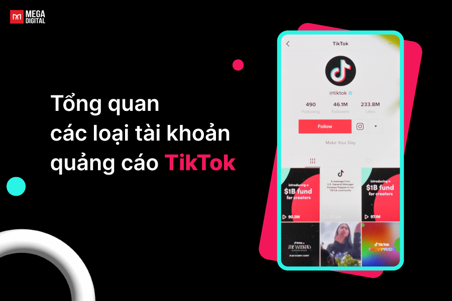 2 loại tài khoản quảng cáo TikTok. Nên sử dụng loại tài khoản nào?