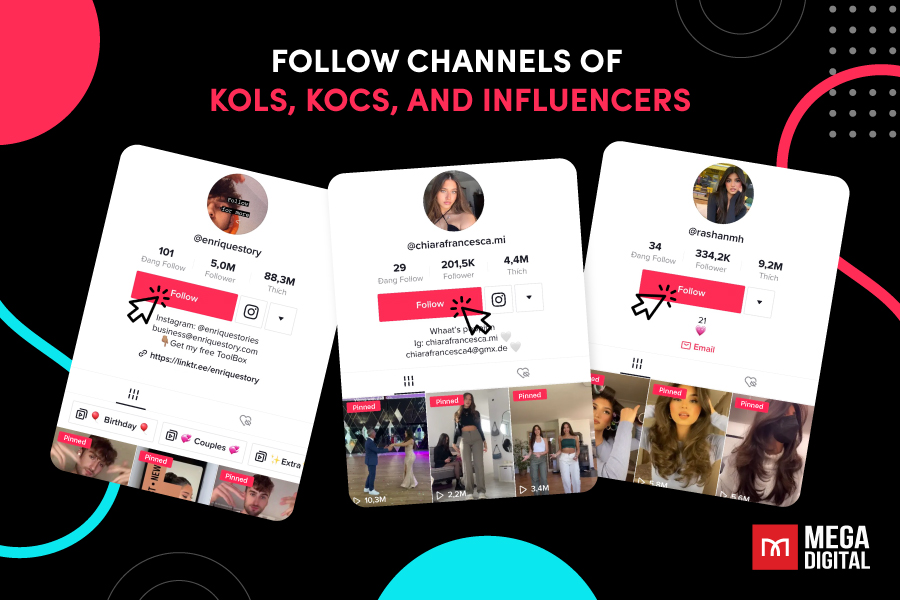 Follow channels of KOLs, KOCs, and influencers
