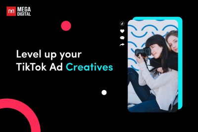 Level up your TikTok Ad Creatives