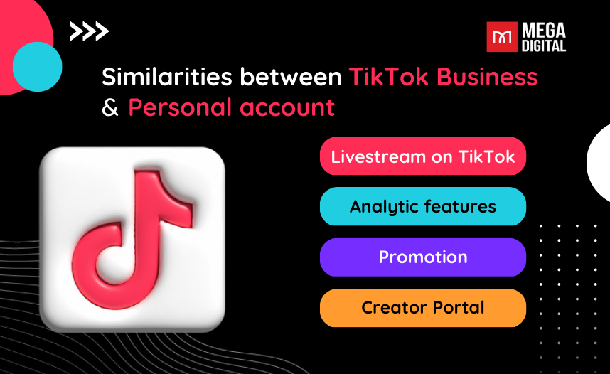 Similarities between TikTok Business and Personal accounts
