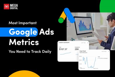 Most important Google Ads metrics