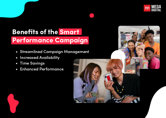 Benefits of the TikTok Smart Performance Campaign