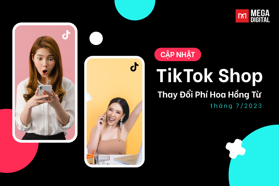 Cập nhậy phí hoa hồng Tiktok Shop 2023