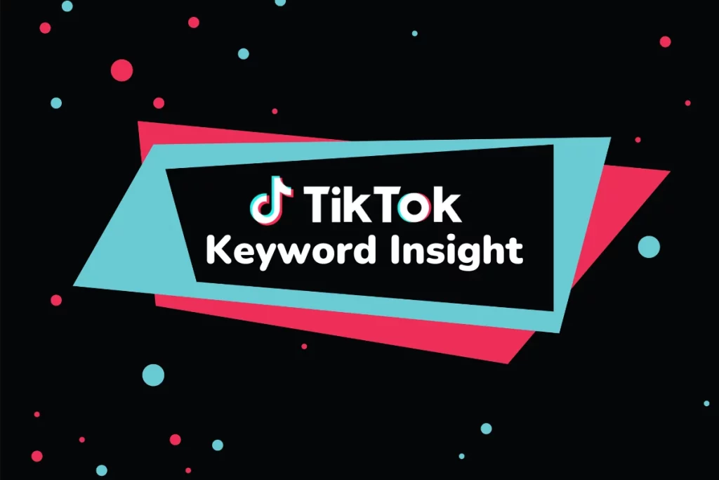 What is the TikTok Keyword Insights tool?