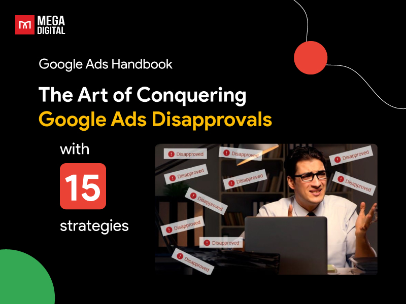 Ebook The art of conquering Google Ads disapprovals