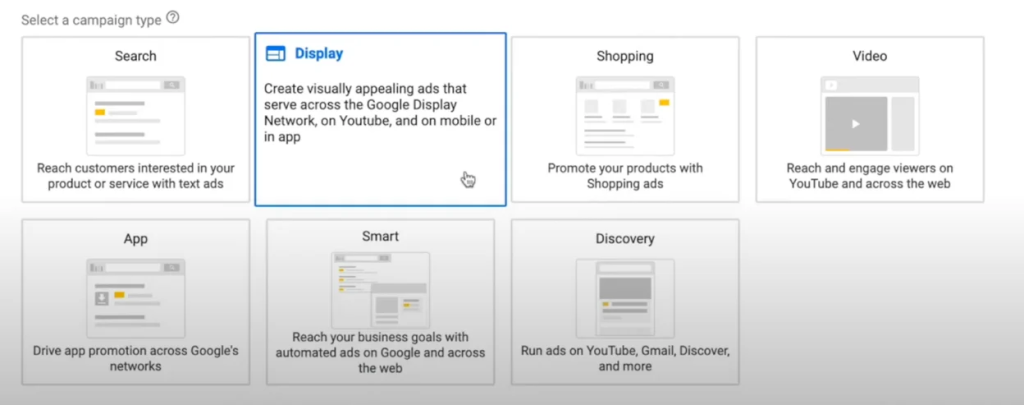 Step 3: Select “Display" campaign