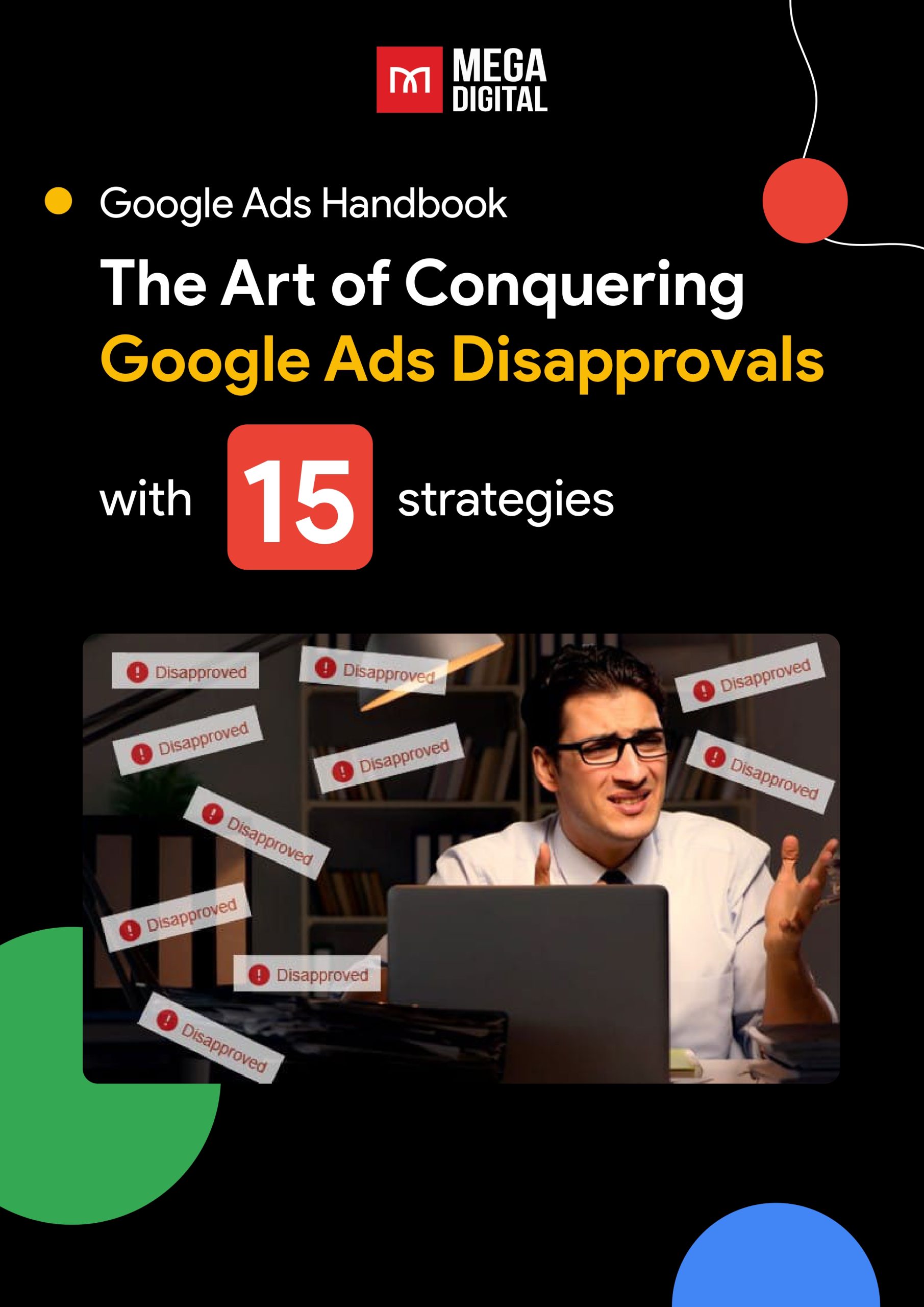 The Art of Conquering Google Ads Disapprovals page 1