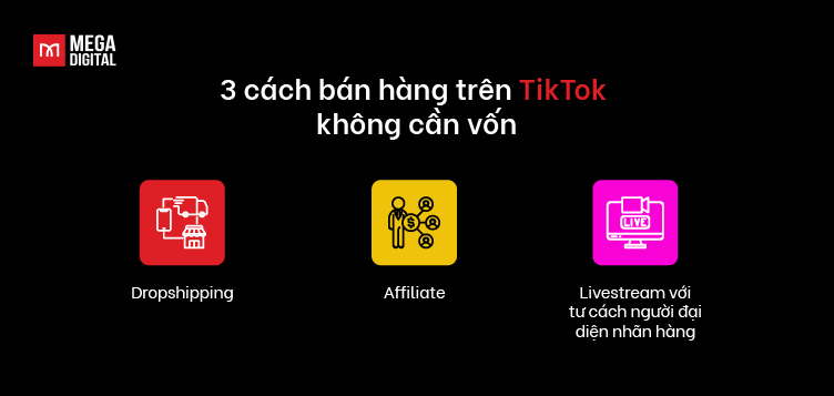 3 cách bán hàng trên TikTok không cần vốn