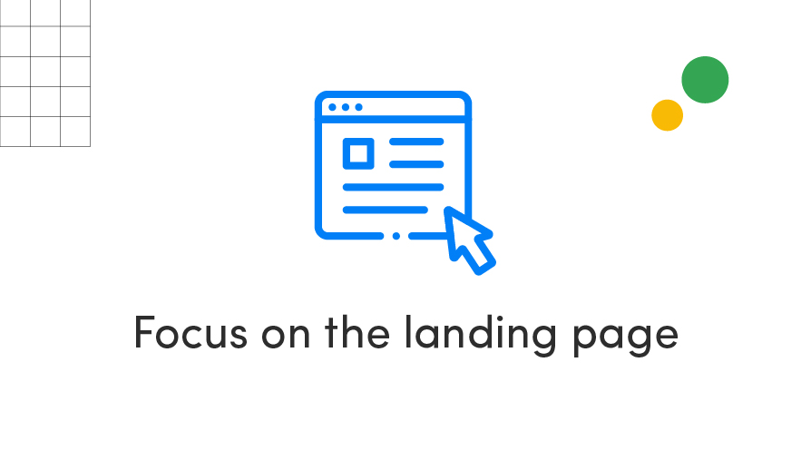 Focus on the landing page