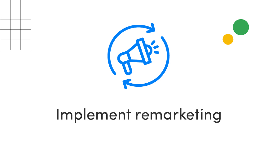 Implement remarketing