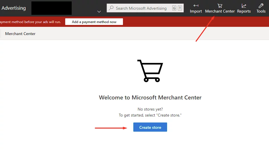 Step 4: Create Microsoft Merchant Center store