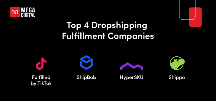 Top 4 Dropshipping Fulfillment Companies