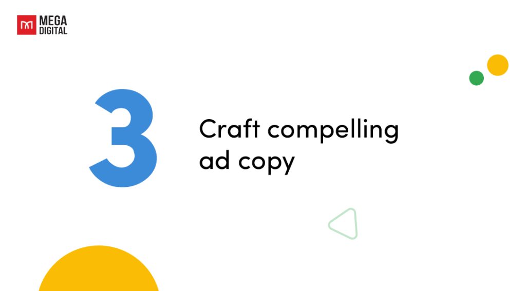 Craft compelling ad copy