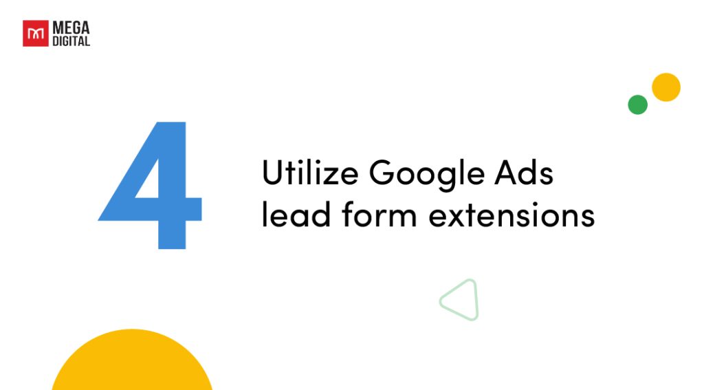 Utilize Google Ads lead form extensions