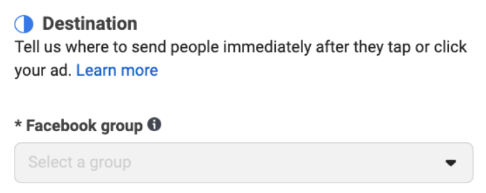 Set up an ad campaign for Facebook Group - Set up destination