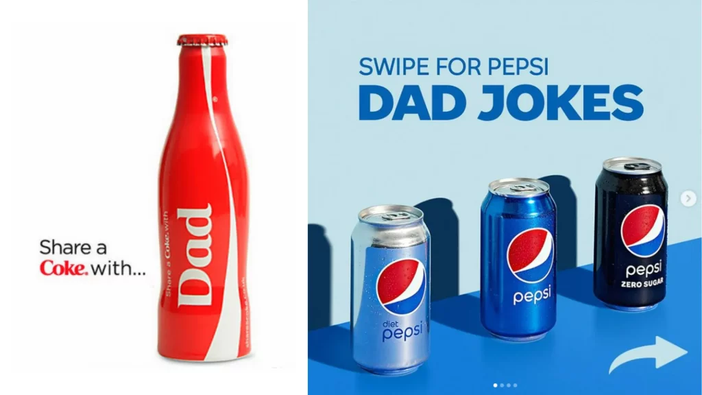 Father's Day Marketing Ideas Coke vs. Pepsi Competitor Research