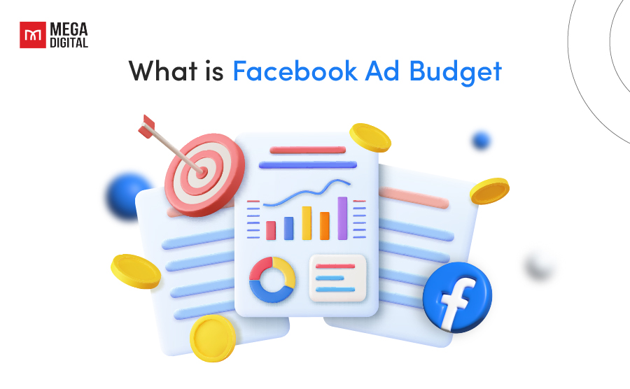 What is Facebook Ad Budget