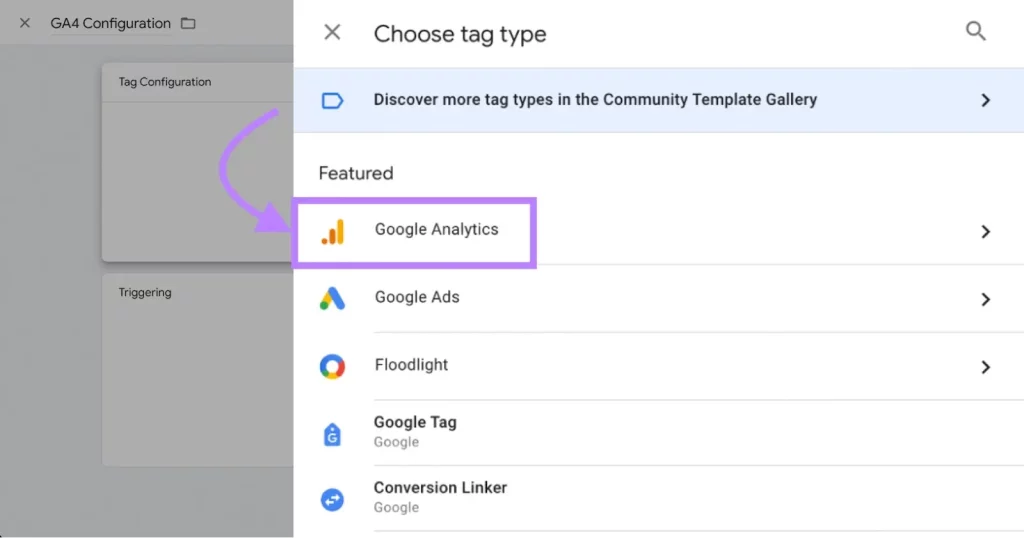 Choose Google Analytics on the Tag Configuration section