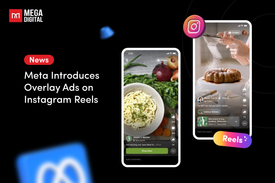 Meta Introduces Overlay Ads on Instagram Reels