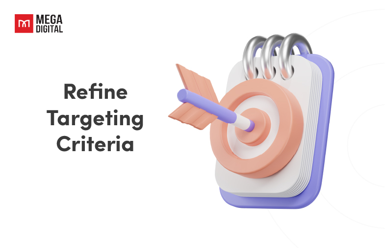 Refine Targeting Criteria