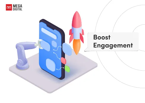 Boost Engagement