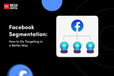 facebook segmentation