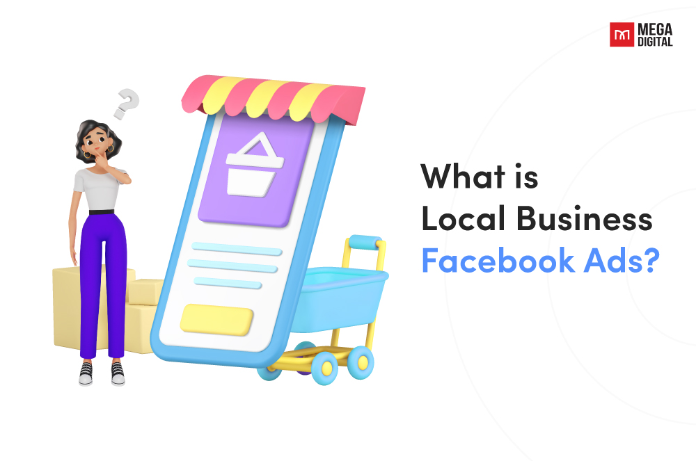 What is Local Business Facebook Ads