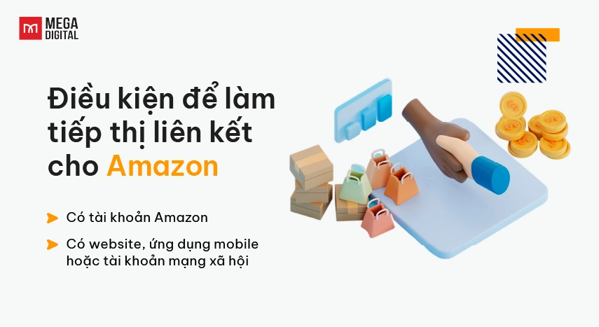 Điều kiện để làm tiếp thị liên kết cho Amazon