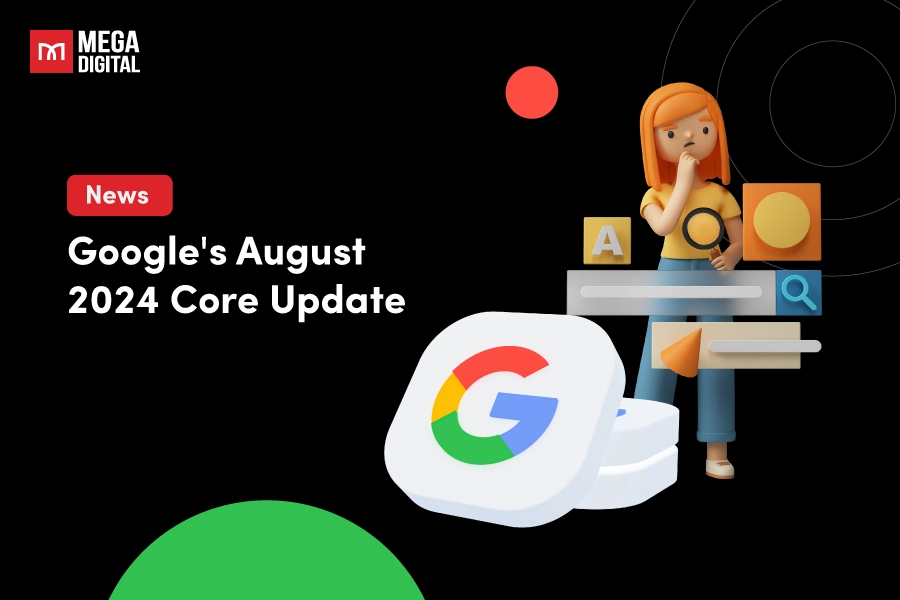 Google's August 2024 Core Update