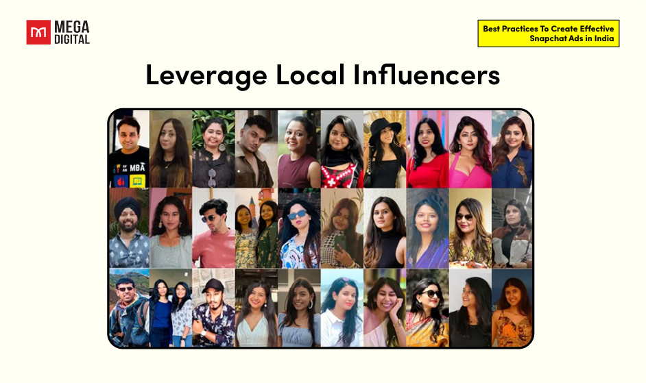 Snapchat ads india best pracice_Leverage Local Influencers