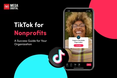 TikTok for Nonprofits: How to Grow Your Nonprofit’s Reach