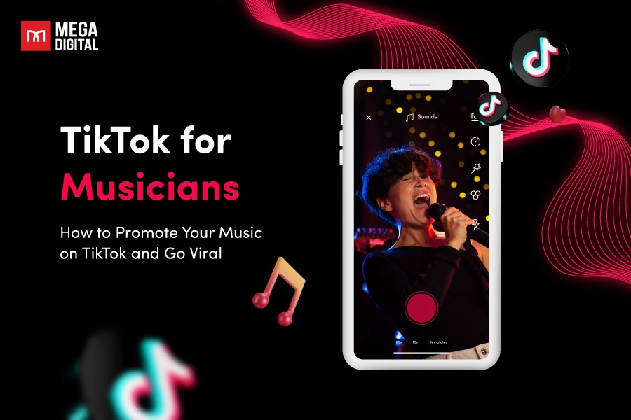 TikTok for Musicians: How to Promote Your Music on TikTok and Go Viral