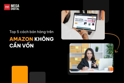 cách bán hàng trên amazon không cần vốn