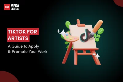 TikTok for Artists: A Guide to Apply & Promote Your Work 2025