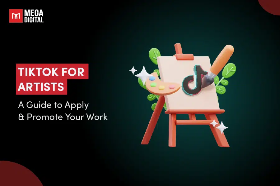 TikTok for Artists: A Guide to Apply & Promote Your Work 2025