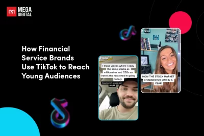 How Financial Service Brands Use TikTok to Reach Young Audiences