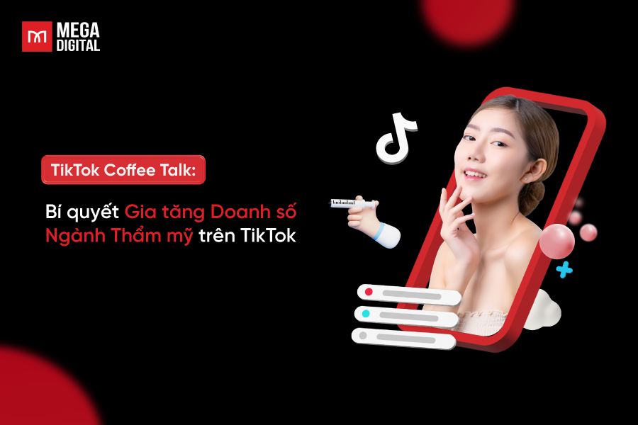 Sự kiện TikTok Marketing đầu tiên cho ngành Thẩm mỹ tại Việt Nam