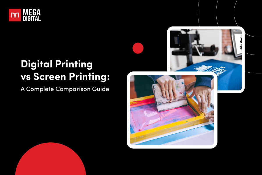 Digital Printing vs Screen Printing: A Complete Comparison Guide