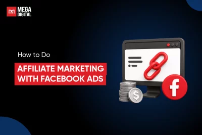 How to Do Affiliate Marketing with Facebook Ads