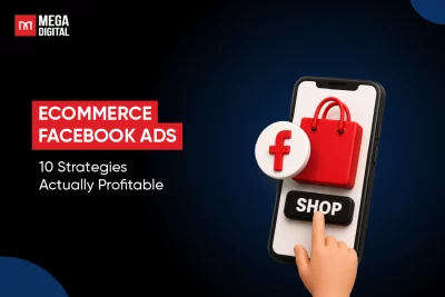 eCommerce Facebook Ads: 10 Strategies Actually Profitable